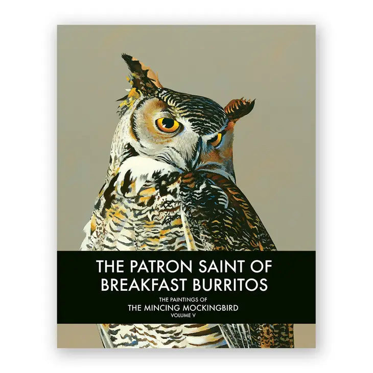 The Patron Saint Of Breakfast Burritos