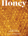 Honey: Recipes from a Beekeeper's Kitchen