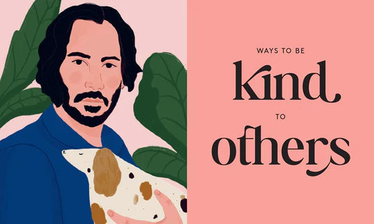 Keanu Reeves&#39; Guide To Kindness