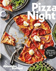 Pizza Night: Deliciously Doable Recipes for Pizza and Salad