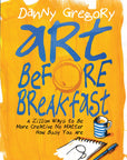 Art Before Breakfast