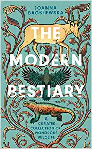 The Modern Bestiary - A Curated Collection of Wondrous Wildlife
