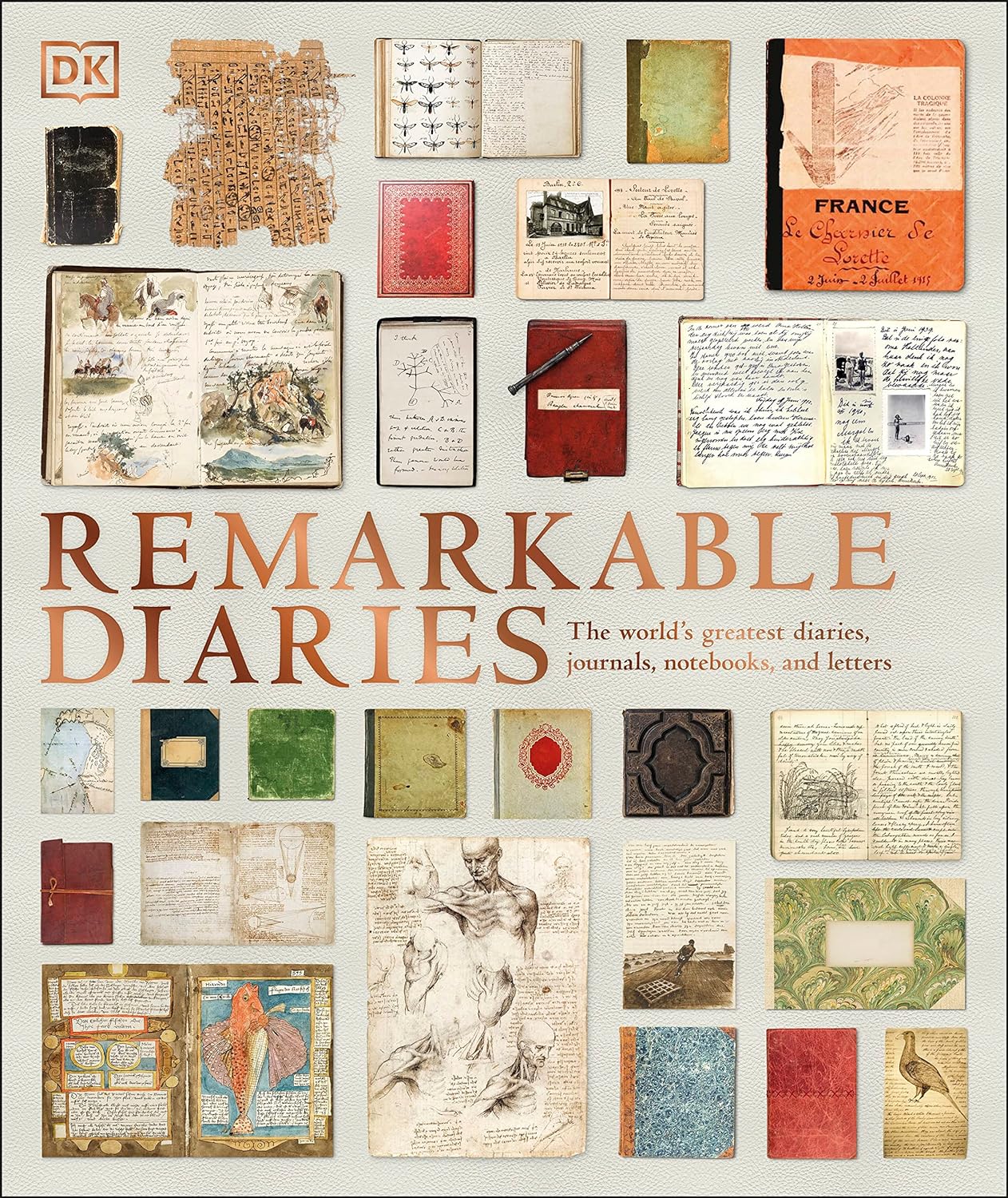Remarkable Diaries: The World&#39;s Greatest Diaries, Journals, Notebooks, &amp; Letters