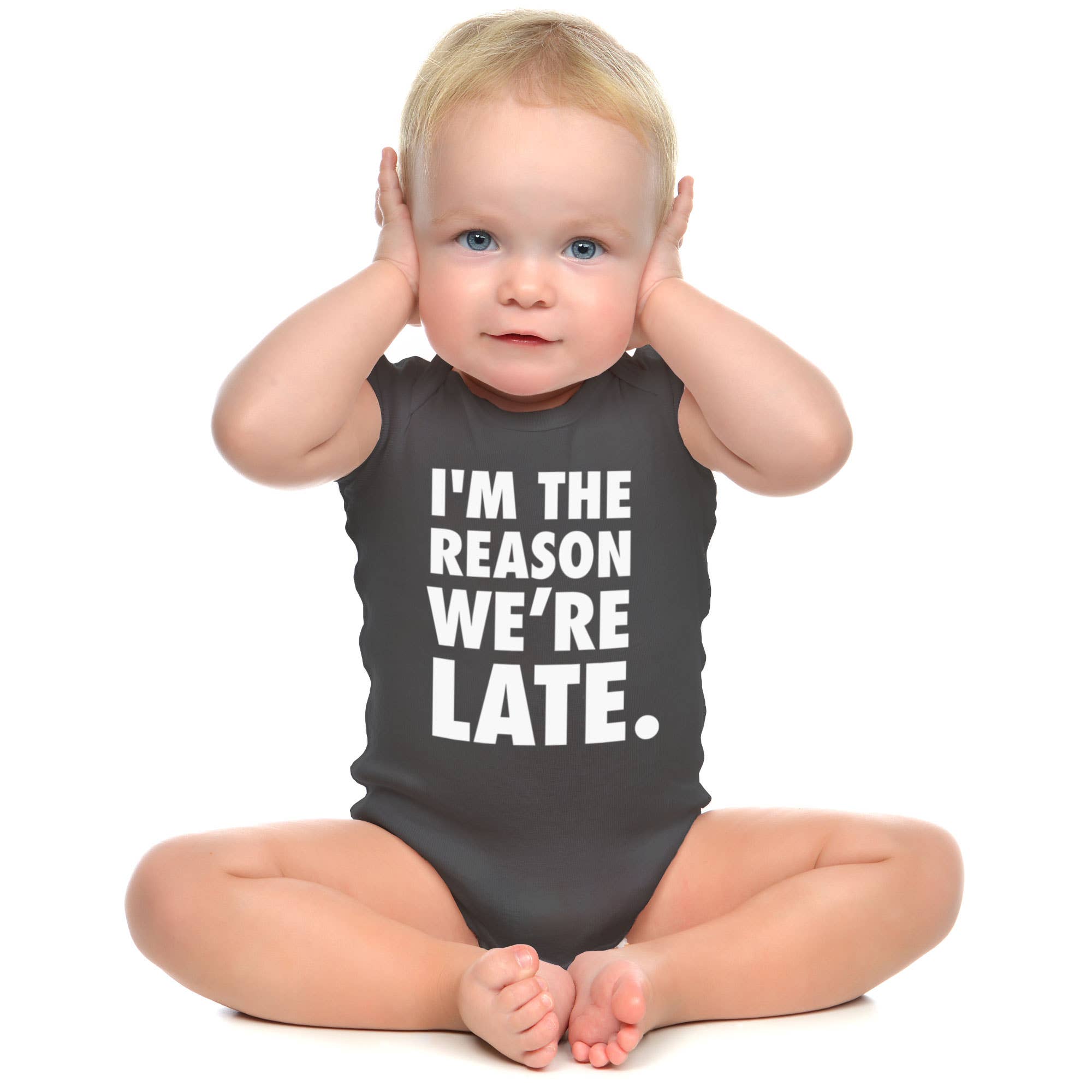 I&#39;m The Reason We&#39;re Late Onesie