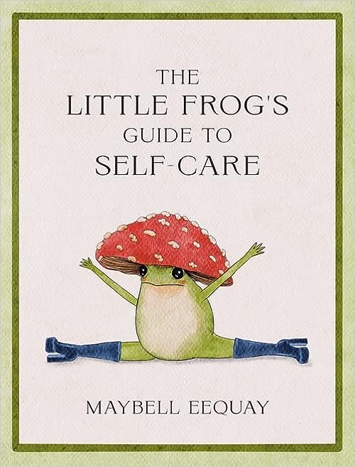 The Little Frog’s Guide to Self-Care