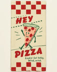 Hey Pizza Dish Towel