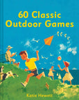 60 Classic Outdoor Games
