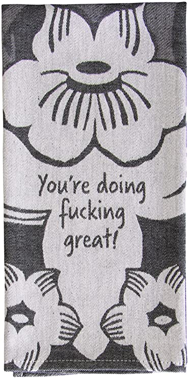 You’re Doing Great Dish Towel