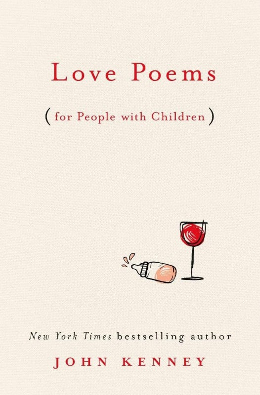 Love Poems (for People with Children)