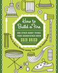How to Build A Fire