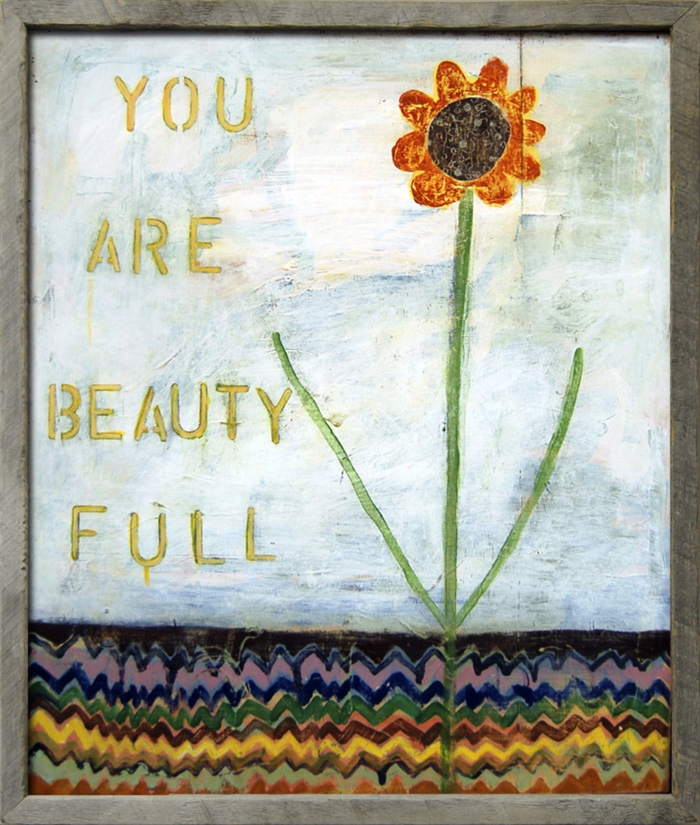 You Are Beauty Full Art Print