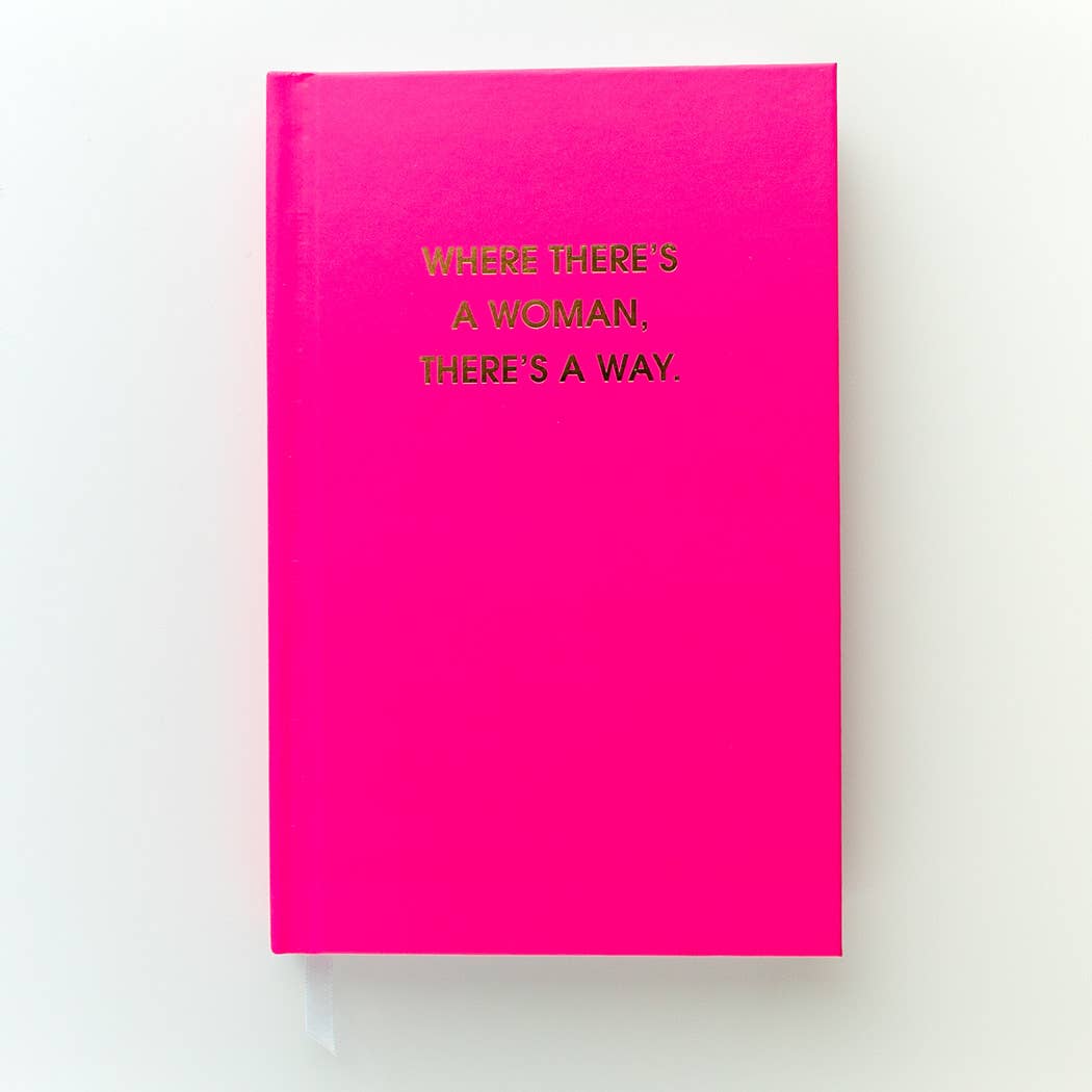 Where There&#39;s A Woman There&#39;s A Way Journal