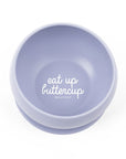 Eat Up Buttercup Wonder Bowl