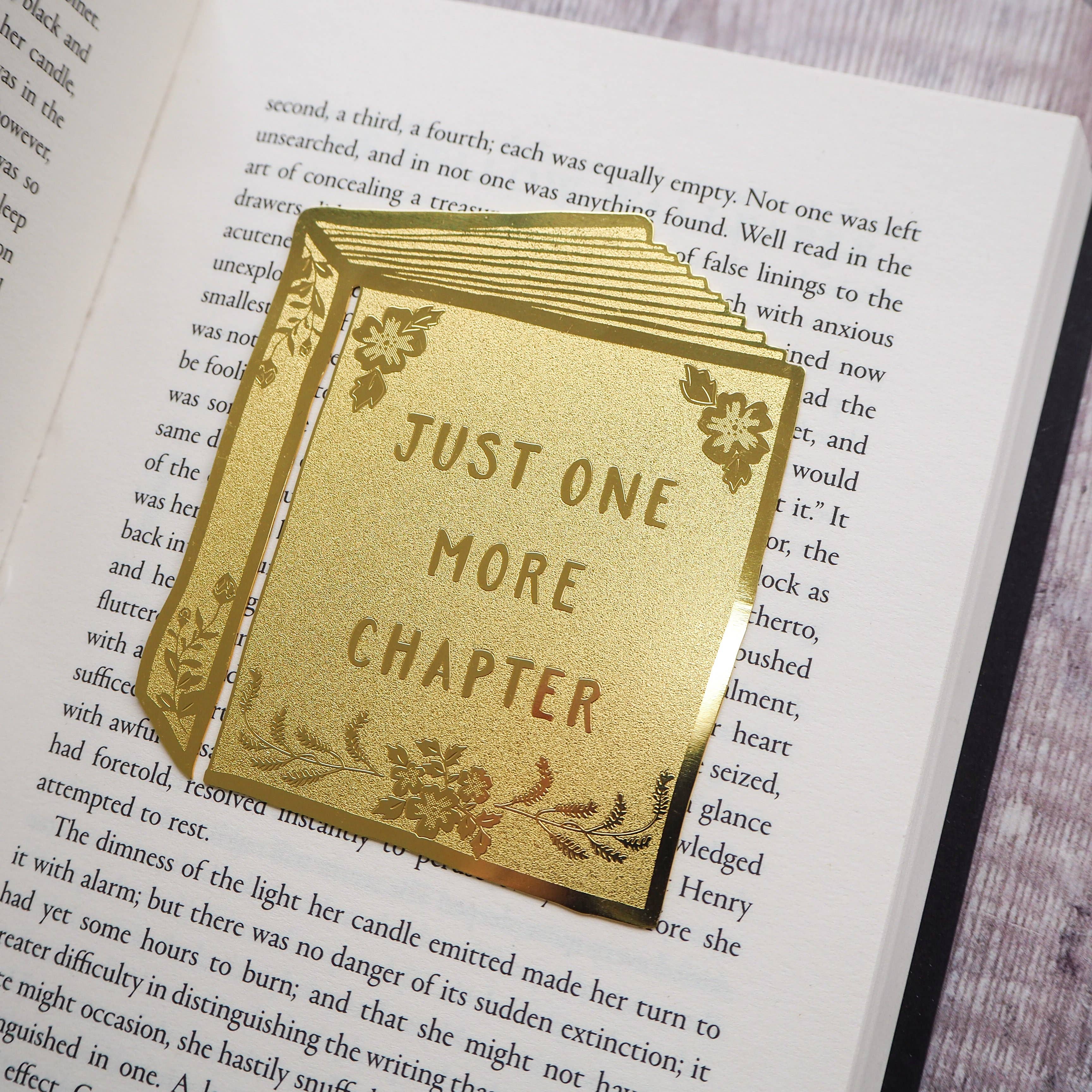 Just One More Chapter Brass Bookmark