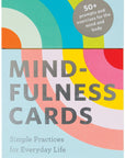 Mindfulness Cards: Simple Practices for Everyday Life