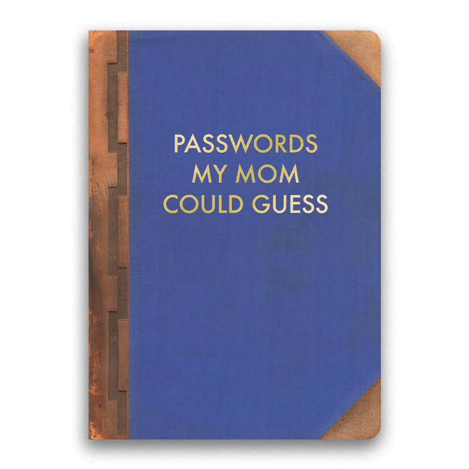 Passwords My Mom Could Guess Journal