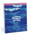Me Starting Anything Journal
